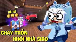 BỊ SIRO RƯỢT, MEOWPEO CHẠY TÉ KHÓI: GIẢI MÃ THOÁT KHỎI NHÀ CỦA SIRO VÀ LU TRONG MINI WORLD