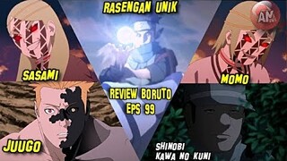 Review Boruto 99 | Penjelasan, Segel Kutukan Momo dan Sasami, Juugo, Rasengan Unik dan Kawa no Kuni