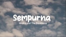 Andra and The Backbone Sempurna lyrics