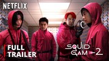 Squid Game: Season 2 | Full Trailer | Netflix