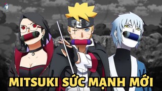 SỨC MANH MỚI CỦA MITSUKI SAU TIMESKIP | BORUTO