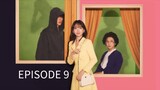 The Atypical Family Ep.9 (Eng Sub)