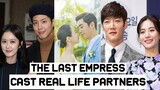 The Last Empress (2018) South Korean Drama | Cast Real Life Partners |RW Facts & Profile|