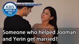 Someone who helped Jooman and Yerin get married? (Mr. House Husband) | KBS WORLD TV 201112