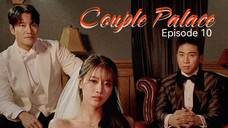 🇰🇷I EP 10 Couple Palace (2024) English Sub