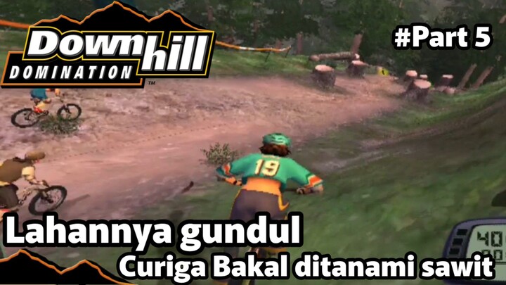 【DOWNHILL DOMINATION】Balapan di Hutan, Tapi Pohonnya Sudah Ditebangi, Apakah.. | Downhill Domination