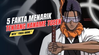 5 Fakta Menarik Tentang KANAME TOSEN | Bleach 🔥