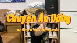 Chuyện ăn uống - phần 1