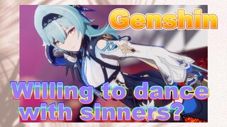 Willing to dance with sinners?
