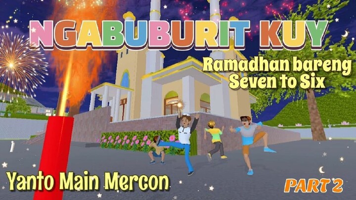 Drama "NGABUBURIT KUY" [ Yanto Main Mercon ] PART 2 | SAKURA SCHOOL SIMULATOR SHORT DRAMA