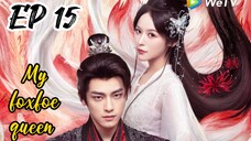 [Eng] EP 15 My Foxfoe Queen