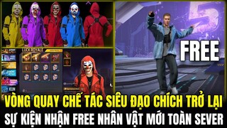 OB35 SỰ KIỆN NHẬN FREE NHÂN VẬT MỚI TOÀN SEVER, VÒNG QUAY CHẾ TÁC SIÊU ĐẠO CHÍCH TRỞ LẠI | FREE FIRE