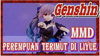 [Genshin, MMD] Perempuan terimut di Liyue