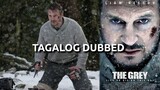 The Grey [Tagalog Dubbed] (2011)