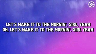 Make It To The Morning - Partynextdoor (Lyrics)