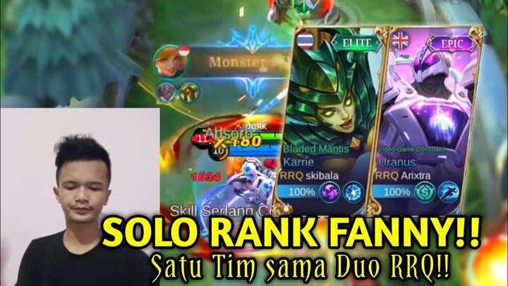 LAGI SOLO RANK FANNY SATU TIM SAMA RRQ!! Next Penerus RRQ kah?? - Mobile Legends