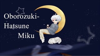 朧月ー初音ミク　流星ーP_Oborozuki(Hazy Moon)-Hatsune Miku Ryuusei-P cover by Naisa _　ナイサ【歌っ