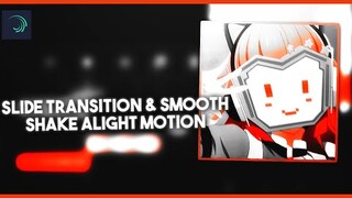 Slide Transition & Shake In Alight Motion Tutorial || AMV Tutorial