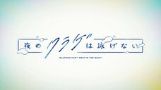 Jellyfish Can't Swim In The Night Season 2 Trailer