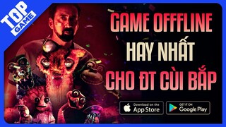 Top Game Offline Mobile Mới 2022 #2 – Game Offline Hay Nhất Cho Điện Thoại Cấu Hình Cùi