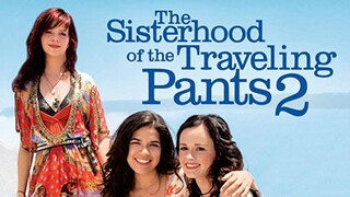 The Sisterhood of the Traveling Pants 2 (2008)