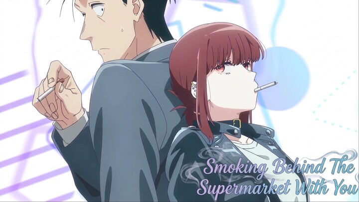 Smoking Behind The Supermarket ~ Ngerokok di belakang supermarket