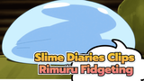 [Slime Diaries] EP 2: Rimuru Fidgeting