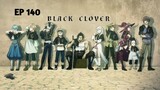 Black Clover Episode 140 Sub Indo