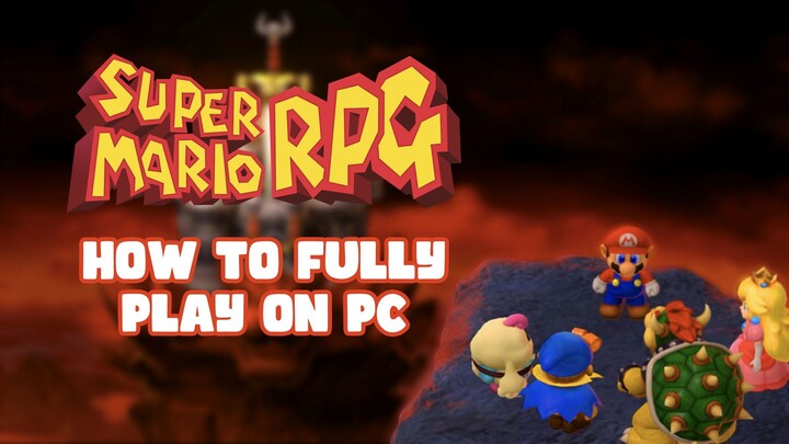 How to Fully Play Super Mario RPG Remake on Yuzu Emulator PC
