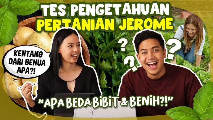 Seberapa Ngerti Jerome Polin tentang Pertanian? Tes Pengetahuan Pertanian feat. Nihongo Mantappu