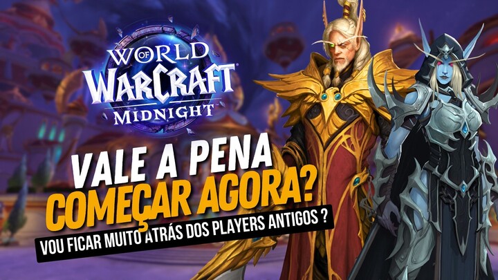 Vale a Pena Começar a Jogar World of Warcraft Agora? Respondo Suas Dúvidas!