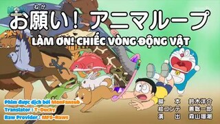 DORAEMON ( LÀM ƠN! CHIẾC VÒNG ĐỘNG VẬT)