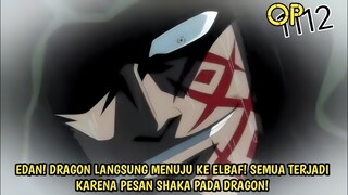 RESMI BOCOR DI ONE PIECE CHAPTER TERBARU! DRAGON LANGSUNG MENUJU ELBAF! PESAN SHAKA UTK DRAGON!