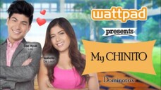 Wattpad Presents: My Chinito
