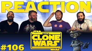 Star Wars: The Clone Wars #106 REACTION!! "Sabotage"
