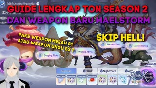 GUIDE LENGKAP TEMPLE OF NIGHTMARE SEASON 2 DAN WEAPON MAELSTORM RAGNAROK ORIGIN