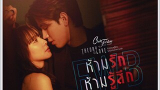 🇹🇭EP2 | Theory of Love {Friends.With.Benefits.No. Strings.Attached}