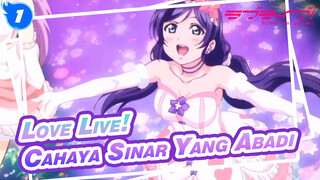 [Love Live!] Cahaya Sinar Yang Abadi_1
