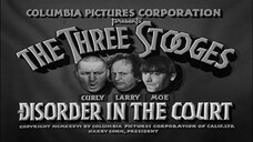 The Three Stooges - 015 - Disorder In The Court