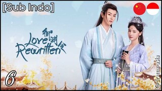 [Sub Indo] Love Rewritten – Eps. 06 (2025)