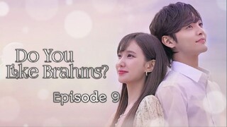 (Sub Indo) Do You Like Brahmas? Ep.9