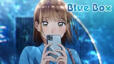 Blue Box - Ao no Hako Episode 25 Sub Indo