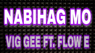 (vic g ft. flow e) nabihag mo