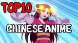 TOP 10 Chinese Anime Recommendations