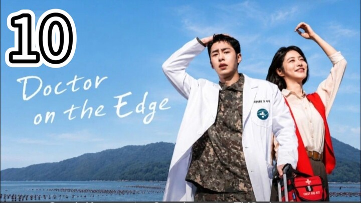 🇰🇷 DOCTOR ON THE EDGE (Eng Sub) Episode 10