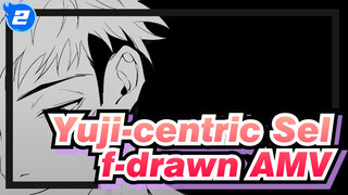 Yuji-centric Self-drawn AMV | Jujutsu Kaisen_2