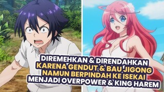 Diremehkan & Dihina lalu menjadi Overpower | Seluruh Alur Cerita Anime Shinka no Mi Shiranai Uchi