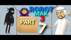 Robot Max 3 - Rapat Dengan Membahas Masalah Kotak (Part 7) - Terzom 2 Komedi