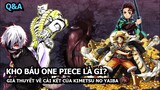 Kho Báu One Piece Là Gì? Giả Thuyết Về Cái Kết Của Kimetsu No Yaiba | Manganime Q&A