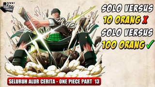 SOLO MELAWAN SQUAD YANG SESUNGGUHNYA ‼️ Alur Cerita Anime One Piece Part 13